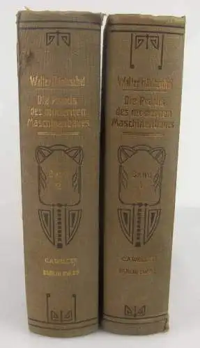 2 Bände: Die Praxis des modernen Maschinenbaues, Verlag C.U. Weller 1925