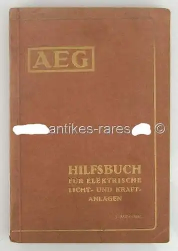 AEG Hilfsbuch für elektrische Licht- und Kraftanlagen, 3. Ausgabe 1931