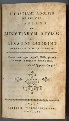 Libellvs de Minvtiarvm Stvdio et Rixandi Libidine 1761