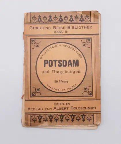Griebens Reise Bibliothek Band 10 Goldschmidts Reisbücher Potsdam 1891 e12450