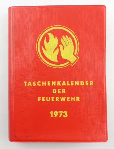 #e5926 Taschenkalender der Feuerwehr 1973 MdI Abteilung Feuerwehr Staatsverlag