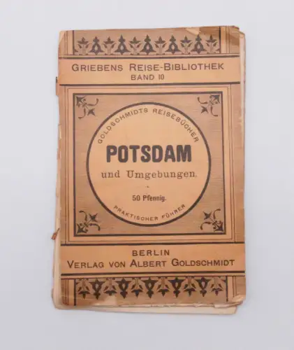 Griebens Reise Bibliothek Band 10 Goldschmidts Reisbücher Potsdam 1891 e12450