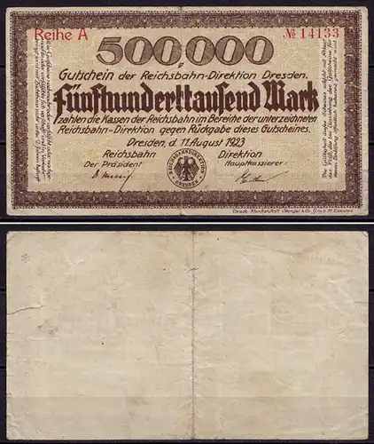 Reichsbahn Dresden 500 Tausend 500.000 Mark 1923 Reihe A   (ca991