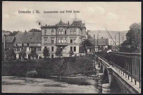  AK Letmathe Hotel Bohe und Lennebrücke 1912   (17274