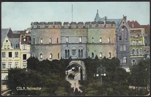 AK Cöln Hahnentor  Köln Hahnentor Stadtmauer (12403