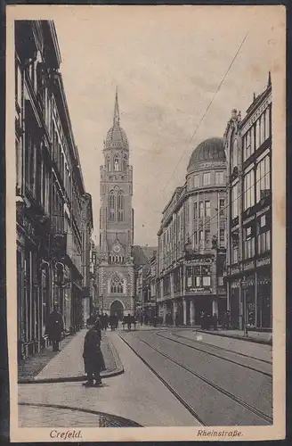 AK Crefeld Rheinstraße mit Dionysiuskirche Fedpost 1917 (12457