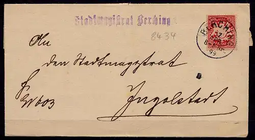 Bayern 1899 BERCHING Stadtmagistrat nach Ingolstadt   (6902