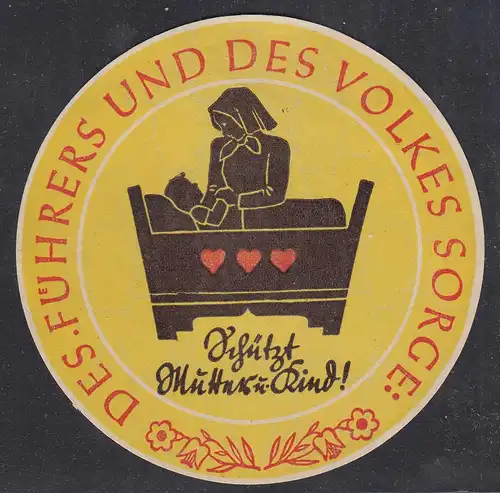 Propaganda Aufkleber Vignette DES FÜHRERS UND DES VOLKES SORGE    (27397