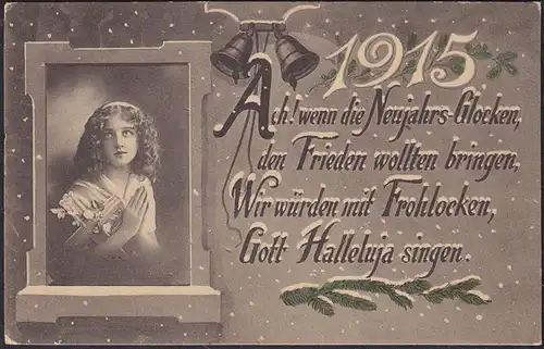 AK 1915 Neujahr Glückwunsch Gedicht Mädchen    (12430