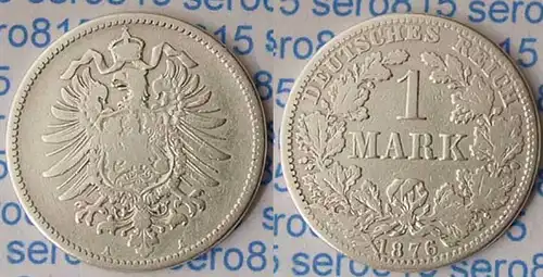 Deutsches Reich 1 Mark Silber 1876 A gebraucht Jäger 9   (p642