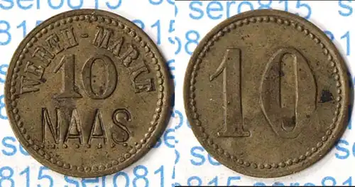 Wertmarke 10 Pfennig NAAS Jeton alte Wert-Marke    (p091