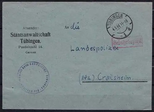 Gebühr bezahlt Staatsanwalt Tübingen an Landes-Polizei Crailsheim 1946   (b320