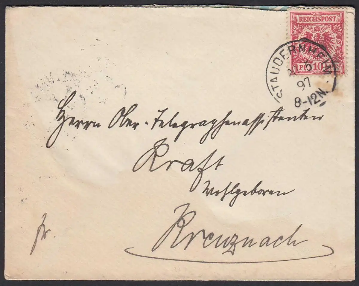 STAUDERNHEIM 1897 Brief 10 Pfennig Reichspost nach Kreuznach    (32255