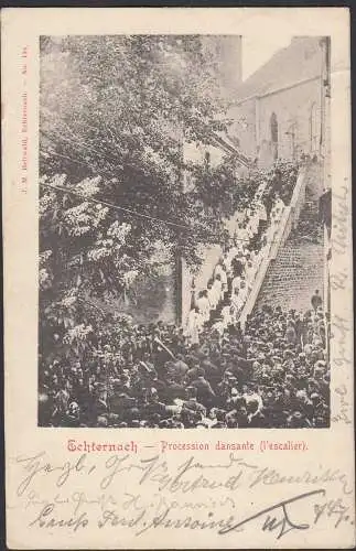 AK Luxemburg 1903 Echternach Procession dansante (l´escalier) nach Düsseldorf