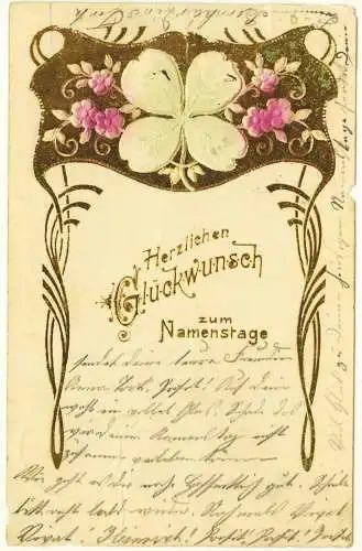 AK 1907 Glückwunsch Namenstag Goldprägedruck   (2827