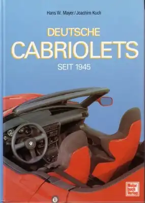 Mayer / Kuch Deutsche Cabriolets seit 1945