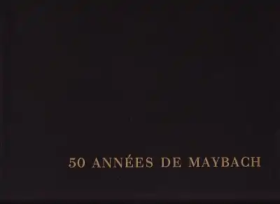 Maybach 50 Jahre 1909-1959