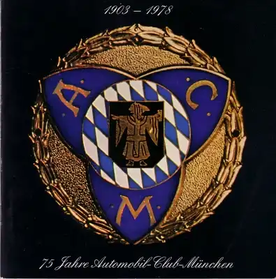 München 75 Jahre Automobil-Club München 1903-1978
