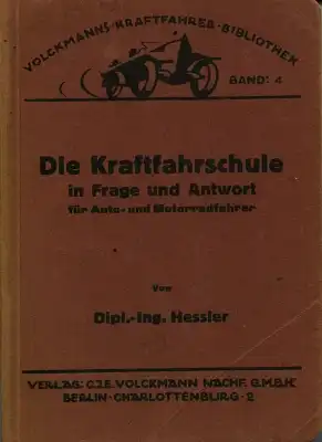 Volckmanns Kraftfahrer Biblothek Bd.4 Kraftfahrschule 1924