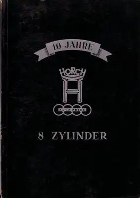 Horch 10 Jahre 8 Zylinder Buch 11.1936
