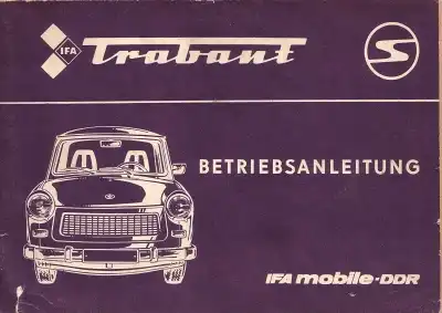 Trabant 601 Bedienungsanleitung 1985