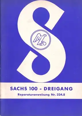 Sachs 100 Dreigang Reparaturanleitung 1958