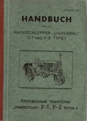 Russischer Universal Hackschlepper U-1 u. U-2 Type 1 Bedienungsanleitung 1943