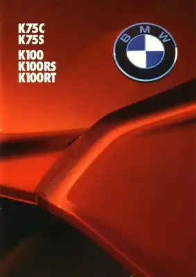 BMW K 75, K 75 S, K 100, K 100 RS und K 100 RT Prospekt 1986