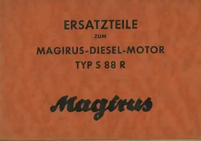 Magirus Diesel-Motor S 88 R Ersatzteilliste 9.1935