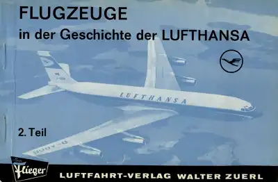 Flugzeuge in der Geschichte der Lufthanse Teil 1 + 2 ca. 1970