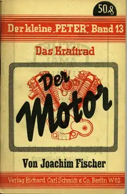 Der kleine Peter Bd. 13 Kraftrad-Motor 1942
