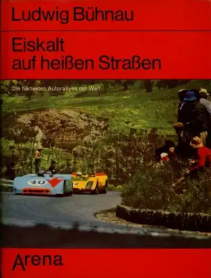 Ludwig Bühnau Eiskalt auf heißen Straßen 1973