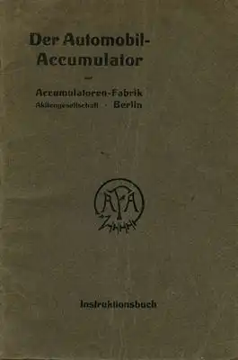 AFA Automobil-Accumulator Bedienungsanleitung 1912