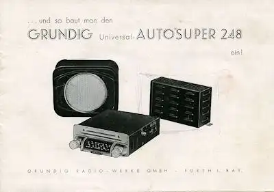 Autoradio Grundig Universal Autosuper 248 Bedienungsanleitung 1950