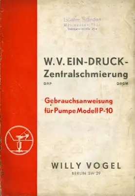 W.V. Ein-Druck-Zentralschmierung Bedienungsanleitung 1930er Jahre