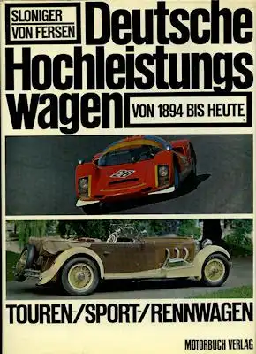 Sloniger / von Fersen Deutsche Hochleistungswagen 1894 bis heute (1967)