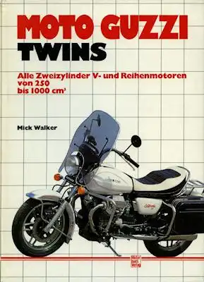 Mick Walker Moto Guzzi 2 Zylinder Modelle 1987