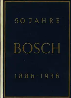 50 Jahre Bosch 1936