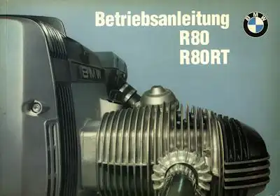 BMW R 80 und R 80 RT Bedienungsanleitung 9.1984