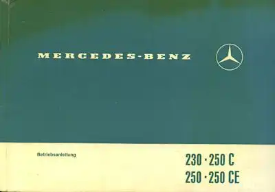 Mercedes-Benz 230 250 C CE Bedienungsanleitung 8.1971