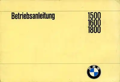BMW 1500 1600 1800 Bedienungsanleitung 10.1965
