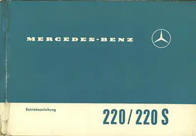Mercedes-Benz 220 / 220 S Bedienungsanleitung 7.1963