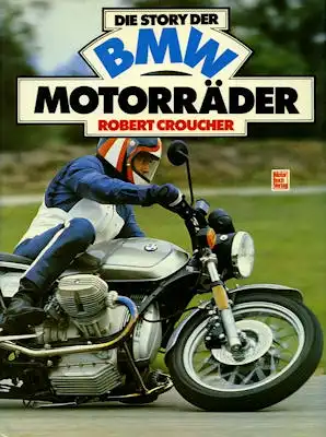 Robert Croucher Story der BMW Motorräder 1986