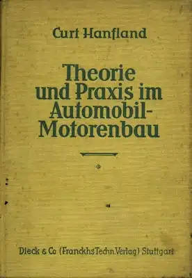 Curt Hanfland Theorie und Praxis im Automobil- Motorradbau 1926
