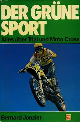 Bernhard Jonzier Der grüne Sport Moto Cross 1977