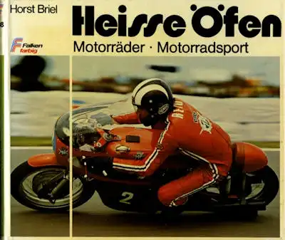 Horst Briel Heiße Öfen Motorräder Motorradsport 1974