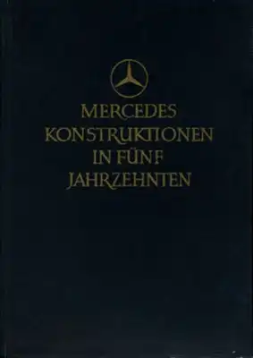 Mercedes Konstruktionen in 5 Jahrzehnten 1951
