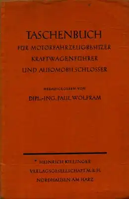 Paul Wolfram Taschenbuch für Motorfahrzeugbesitzer 1930er Jahre