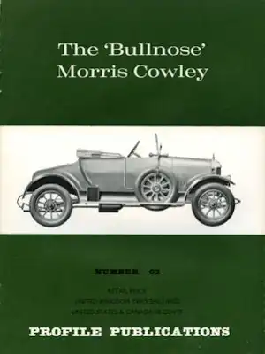Morris Cowley, the bullnose Profile Publications No. 63