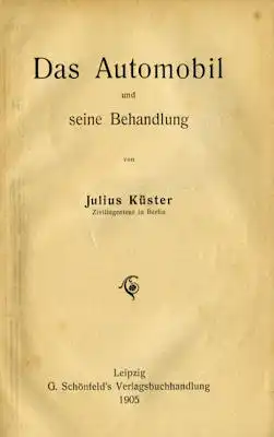 Küster Das Automobil und seine Behandlung 1905